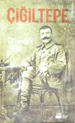 LOT.17 » Çiğiltepe - Miralay Reşat Bey ve Vatan Savunmasında 27 Yıl ( ihtaflı - imzalı )