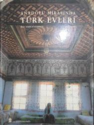 LOT.15 » Anadolu Mirasında Türk Evleri