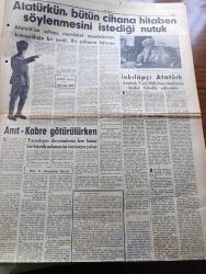 Dünya Atatürk Gazetesi - Turkish Newspaper - 10 Kasım 1953 - Atatürk yazan Ruşen Eşref Ünaydın - Atatürk arkadaşı değerli edip Ruşen Eşref Ünaydın'a verdiği fotoğrafın altına şu satırları yazmıştır fotoğraf - Atatürk kimseyle kıyaslanamaz - muhabbet vardır merhamet yoktur - ölüm Allah'ın emri ayrılık olmasaydı - Kadere meydan okuyan adam Atatürk - Atatürk'ün hastalığı ve ölümü yazan doktor Asım Arar - 1938 yılının 10 kasım'ı  fotoğraf - Atatürk'ün hastalığının seyri - Anıtkabir'e götürülürken yazan profesör H. Nimetullah Öztürk - Atatürk'ün bütün cihana hitaben söylenmesini istediği nutuk anlatan Şükrü Kaya yazan Yekta Ragıp Önen - inkılapçı Atatürk yazan Cemal Çelebioğlu - Atatürk Şükrü Kaya ve Kazım Özalp ile birlikte - Anıtkabir yalnız Atatürk için yapıldı konuşan Necdet Evliyagil - Anıtkabir'in umumi görünüşü fotoğraf - Anıtkabir inşaatı 1/1000 mikyasında yapılmıştır kroki - Anıtkabir'in bulunduğu Rasadtepe fotoğraf - Anıtkabir'de nöbetçi kuleleri fotoğraf - Sabiha Gürayman foto