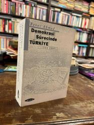 DEMOKRASİ SÜRECİNDE TÜRKİYE (1945 - 1980)