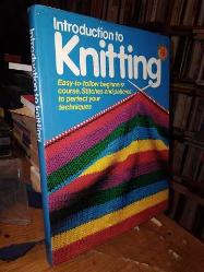 Introduction to Knitting (Easy to Follow Beginners' Course. Stitches and Patterns to Perfect Your Techniques) Ciltli