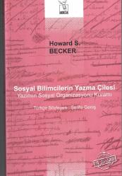 SOSYAL BİLİMCİLERİN YAZMA ÇİLESİ - YAZIMIN SOSYAL ORGANİZASYONU KURAMI -