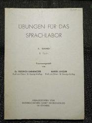 ÜBUNGEN FÜR DAS SPRACHLABOR II. BAND 3. Teil ..