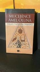 MUCEBİNCE AMEL OLUNA Hikaye Tadında Osmanlı