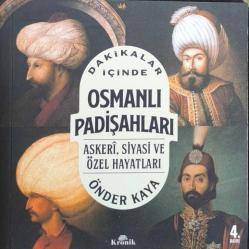 Dakikalar İçinde Osmanlı Padişahları