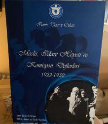 İzmir Ticaret Odası Meclis, İdare Heyeti ve Komisyon Defterleri 1922-1930