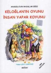 Anadolu'dan Masallar Dizisi 8'li Set (Ahmak ile Çakmak + Altın Oğlan ile Altın Kız + Deliler Ülkesini Gezen Adam + Anlı Şanlı Üç Yiğit Delikanlı + Küçük Mıstılıcık ile Lüp Lüp Dev + Kahraman Çil Horoz + İncili Salkım Nerde Benim Evim Barkım + Ne Gördün Ne Görmedin)