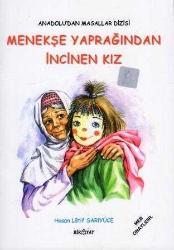 Anadolu'dan Masallar Dizisi 8'li Set * Ahmak ile Çakmak * Altın Oğlan ile Altın Kız * Deliler Ülkesini Gezen Adam * Anlı Şanlı Üç Yiğit Delikanlı * Küçük Mıstılıcık ile Lüp Lüp Dev * Kahraman Çil Horoz * İncili Salkım Nerde Benim Evim Barkım * Ne Gördün Ne Görmedin