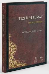 TEZKİRE-İ RUMÂT - Okçular Tezkiresi (Çeviri Yazı - Sadeleştirme - Tıpkıbasım)