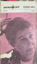 Yalnız Bir Avcıdır Yürek