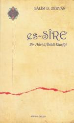 ES SİRE BİR HARİCİ İBADİ KLASİĞİ