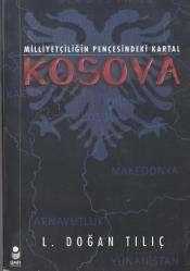 MİLLİYETÇİLİĞİN PENÇESİNDEKİ KARTAL KOSOVA