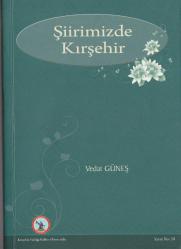 ŞİİRİMİZDE KIRŞEHİR