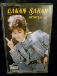CANAN SABAH ANLARSIN YA KASET