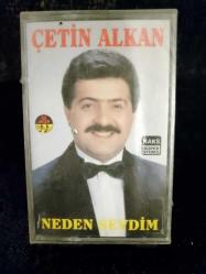 ÇETİN ALKAN - NEDEN SEVDİM KASET