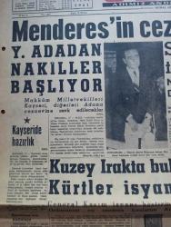 Ulus Gazetesi - Turkish Newspaper - 18 Eylül 1961 - Dört tane büyük hata yazan Cihat Baban Başmakale - Adnan Menderes'in cezası infaz edildi - yüksek adalet divanının Adnan Menderes hakkında verdiği karar Dün infaz edildi fotoğraf - yassıadadan nakiller başlıyor - mahkum milletvekilleri Kayseri diğerleri Adana cezaevine sevk edilecek - Kuzey Irak'ta bulunan kürtler isyan etti - Adnan Menderes son muayenede tamamen iyiydi - Adnan Menderesi muayeneyi ordinaryus Profesör Sedat Tavat Doktor Nevzat Yeğinsu  ve altı arkadaşı yaptı - eski ulaştırma bakanlarından Şükrü koçak öldü - tarafsızlar ve Birleşmiş Milletler yazan Ahmet Şükrü Esmer - katangalı askerler Avrupalı komutanlarına karşı isyan etti - Batı Almanya'da genel seçimler Dün yapıldı - Bilginler nükleer denemeleri istemiyorlar - Galatasaray dünde izmirspor'a puan verdi - Fenerbahçe dün de gençlerbirliği'ni yendi fotoğraf - Beşiktaş 2. Yenilgiyi karagümrükten aldı - Metin Oktay'ın yeni takımı palermo catania ile berabere kaldı