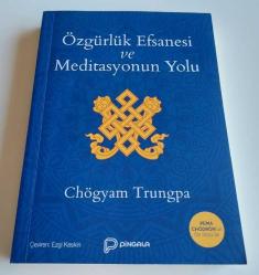 Özgürlük Efsanesi ve Meditasyonun Yolu