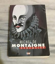 MICHEL DE MONTAIGNE - DENEMELER 1.KİTAP ( birinci baskı )