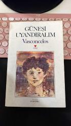 GÜNEŞİ UYANDIRALIM - JOSE MAURO DE VASCONCELOS - CAN YAYINLARI 1. BASIM 1983 - ÇEVİREN AYDIN EMEÇ