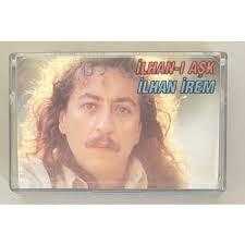 İLHAN İREM - İLHAN-I AŞK