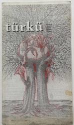 Türkü - Edebiyat Kültür Sanat Düşünce Dergisi Sayı 2