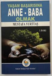 Yaşam Başarısına Anne Baba Olmak