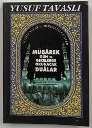 MÜBAREK GÜN VE GECELERDE OKUNACAK DUALAR