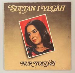 Nur Yoldaş Sultan-ı Yegah Lp Plak (Orijinal 1981 Dönem Baskı Plak)