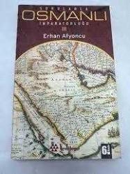 Sorularla Osmanlı İmparatorluğu 3 Erhan Afyoncu