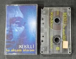 MURAT KEKİLLİ * BU AKŞAM ÖLÜRÜM * KASET (AÇIKLAMAYA BAKINIZ!!!)