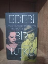 Edebi Bir Tutku - Anaïs Nin ve Henry Miller'ın Mektupları 1932- 1953