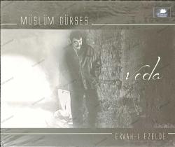 MÜSLÜM GÜRSES VEDA ERVAHI-EZELDE CD