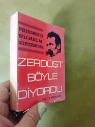 ZERDÜŞT  BÖYLE DİYORDU