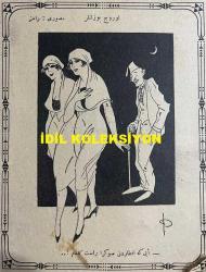 Osmanlıca Akbaba Mizah Dergisi-Gazetesi, Orijinal Dönem Basım, (Ottoman Magazine-Newspaper) - 23 Nisan 1923 - Sayı: 40 - Rumi: 23 Nisan 1339 - Hicri: 7 Ramazan 1341 - Karikatürist Hüsamettin Haşim'in Çalışması: Halide Edip Adıvar'ın Romanı Ateşten Gömlek'in Ayşe'si 