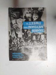 TAHRİR MEYDANI'NDAN  TWEET'LER