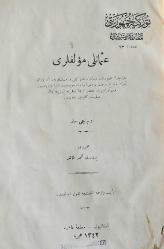 Osmanlı Müellifleri, 3. Cilt / Osmanlıların Zuhurundan Zamanımıza Kadar Gelen ve Mesleklerinde Eser Yazan Türk Meşaih, Ülema, Şuera ve Üdeba, Mevarihin, Etıbba, Riyaziyun ve Coğrafiyunun Muhtasar Tercüme-i Halleriyle Eserlerine Dair Malumat-ı Kaffeyi Havidir.