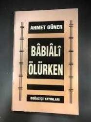 BABIALİ ÖLÜRKEN
