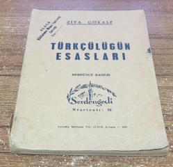 TÜRKÇÜLÜĞÜN ESASLARI 4.BASKI ( 1961 BASKI )