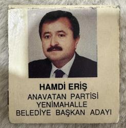 Anavatan Partisi Yenimah.Bld.bşk.Adayı hamdi eriş eski kibrit Nadir