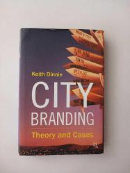 City Branding: Theory and Cases [ Ciltli - Şömizli ]