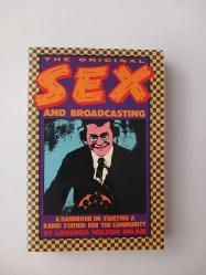 Sex And Broadcasting: A Handbook On Starting A Radio Station For The Community