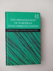 The Privatisation Of European Communications [ Ciltli ]