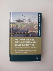 Olympic Games, Mega-Events And Civil Socities: Globalization, Environment, Resistance [ Ciltli ]