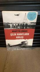 ÇELİK KANATLARIN KIRILIŞI (ETİMESGUT UÇAK FABRİKASI'NIN BELGESEL ROMANI)