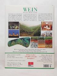 Wein Die Neue Grobe Schule - Alles Über die Welt des Weins 1000 Farbfotos Illustrationen und Neue Luftaufnahmen