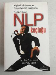 Kişisel Mutluluk ve Profesyonel Başarıda NLP Koçluğu