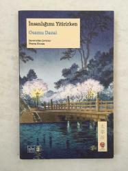 İnsanlığımı Yitirirken