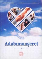T.C. Milli Eğitim Bakanlığı Ortaöğretim Ders Kitabı Adabımuaşeret - 2024 Yılı, Renkli, Resimli, İlk Baskısı