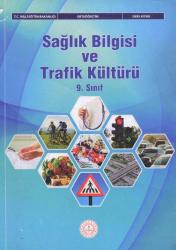 T.C. Milli Eğitim Bakanlığı Ortaöğretim 9. Sınıf Ders Kitabı - Sağlık Bilgisi ve Trafik Kültürü - 2024 Yılı, Renkli, Resimli, İlk Baskısı