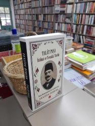 Talat Paşa - İttihat Ve Terakki Tarihi
